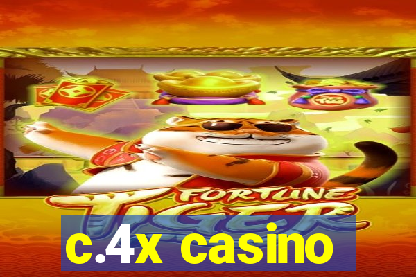 c.4x casino